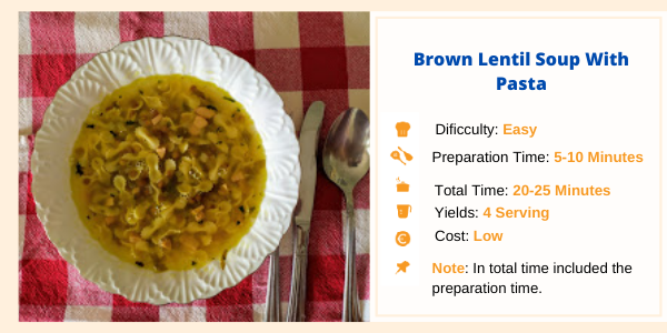 Brown Lentil Soup With Pasta-Family Cooking Recipes